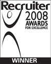 Recruiter Awards 2008 - Winner